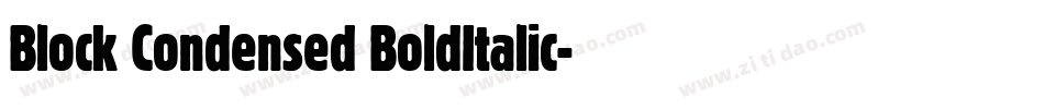 Block Condensed BoldItalic字体转换